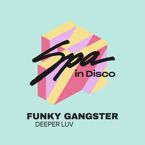 Funky Gangster - Deeper Luv