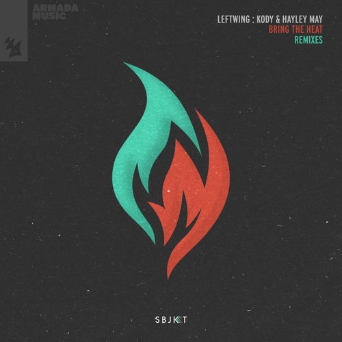 Leftwing : Kody, Hayley May - Bring The Heat - Remixes
