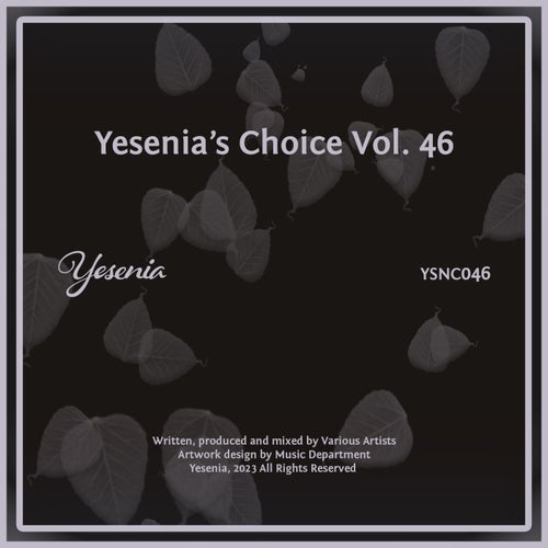 VA - Yesenia's Choice, Vol. 46