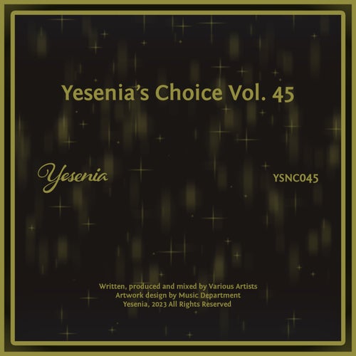 VA - Yesenia's Choice, Vol. 45