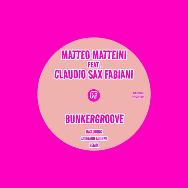 Matteo Matteini & Claudio Sax Fabiani - Bunkergroove