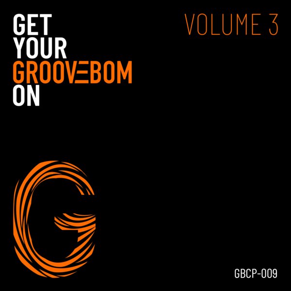 VA - Get Your Groovebom On - Volume 3