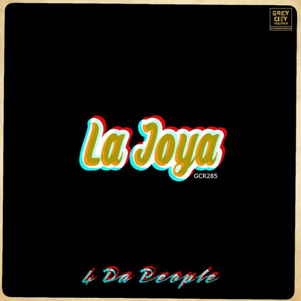4 Da People - La Joya
