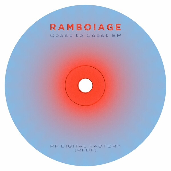 Ramboiage - Coast To Coast EP