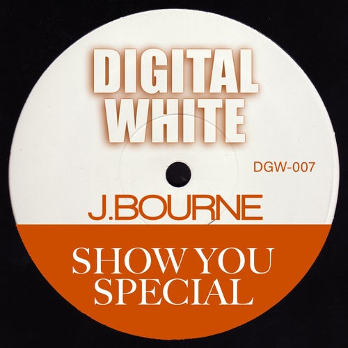 J.Bourne - Show You Special (Mike Dominico Edits)