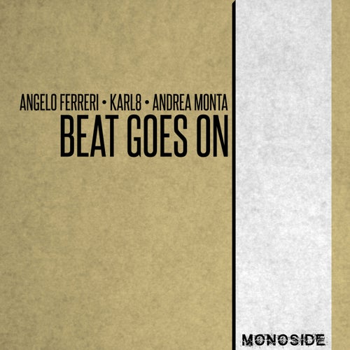 Angelo Ferreri, Karl8 & Andrea Monta - Beat Goes On