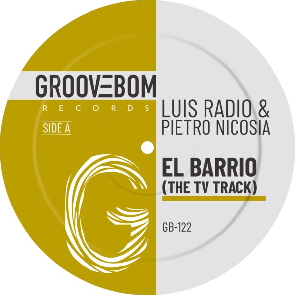 Luis Radio, Pietro Nicosia - El Barrio (The TV Track)