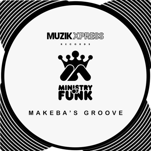 Ministry Of Funk - Makeba's Groove