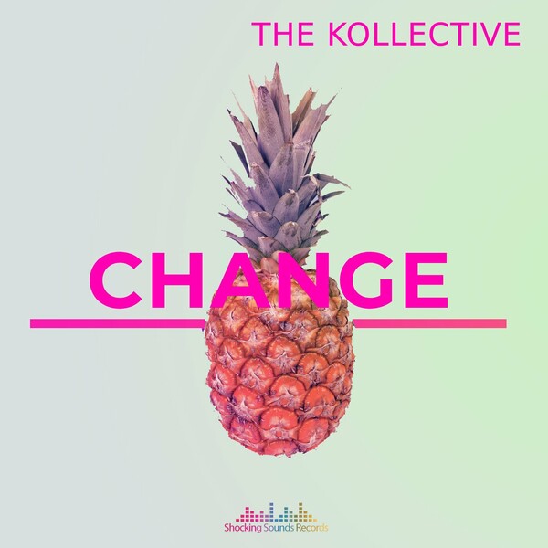 The Kollective - Change