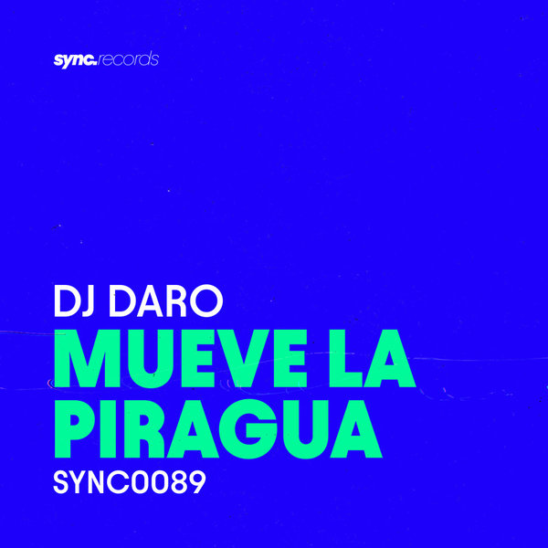 DJ Daro - Mueve La Piragua
