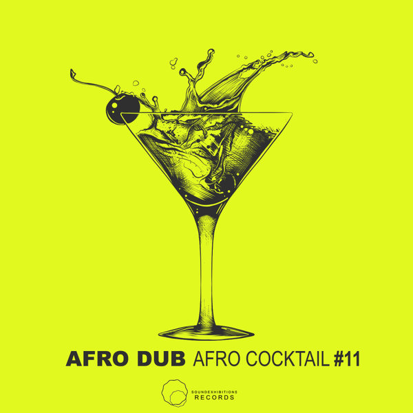 Afro Dub - Afro Cocktail, Pt. 11