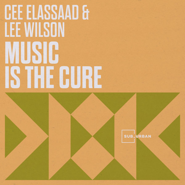 Cee ElAssaad, Lee Wilson - Music Is The Cure