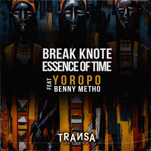 Essence of Time, Break Knote - Yoropo Feat. Benny Metho