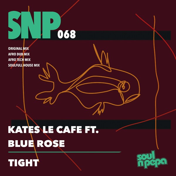 Kates Lè Cafè ft Blue Rose - Tight