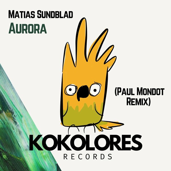 Matias Sundblad - Aurora (Paul Mondot Remix)