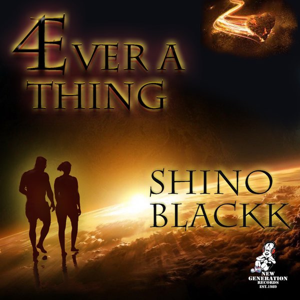Shino Blackk - 4 Ever A Thing