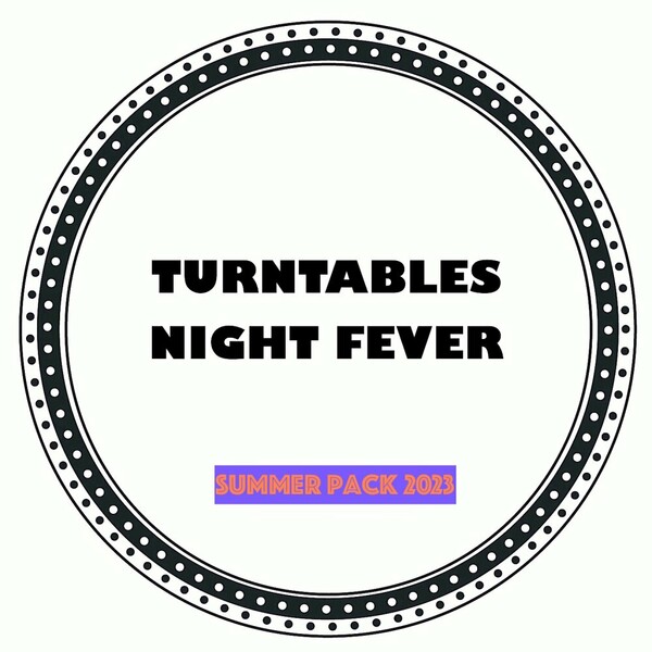 Turntables Night Fever - Summer Pack 2023