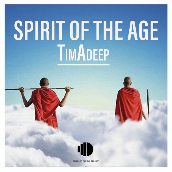 TimAdeep - Spirit Of The Age