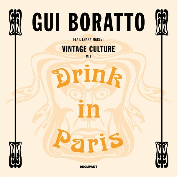 Gui Boratto & Lhana Marlet - Drink In Paris (Vintage Culture Remix)