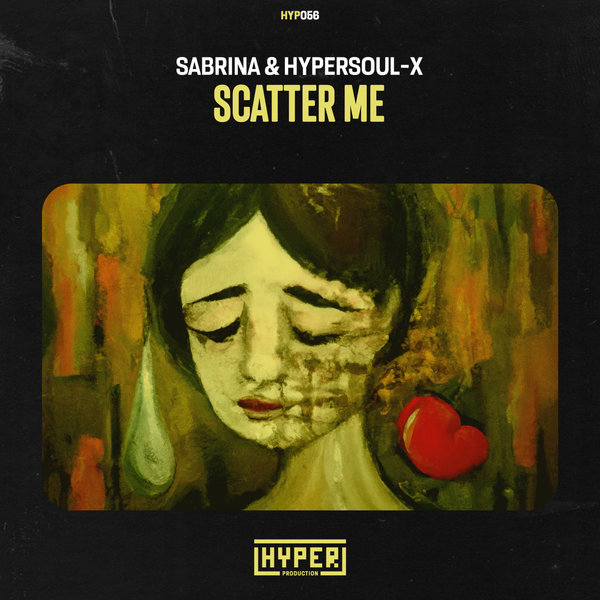 Sabrina, HyperSOUL-X - Scatter Me