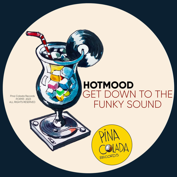 Hotmood - Get Down To The Funky Sound