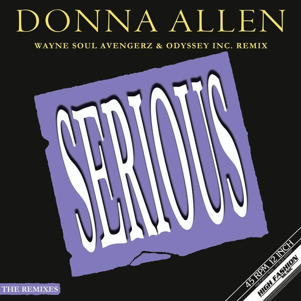 Donna Allen - Serious (Wayne Soul Avengerz & Odyssey Inc. Remix)