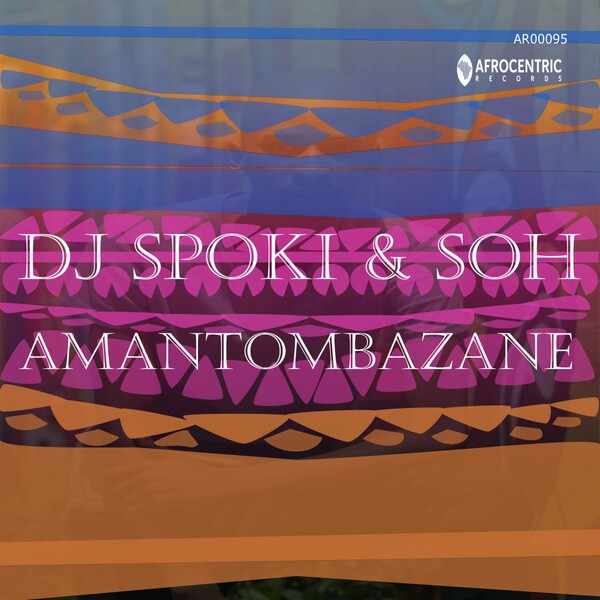 Dj Spoki & Soh - Amantombazane