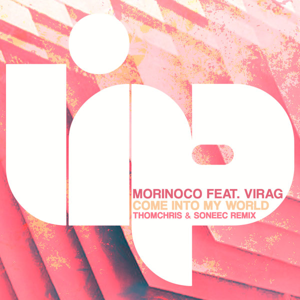 Morinoco, Virág - Into My World (ThomChris & Soneec Remix)