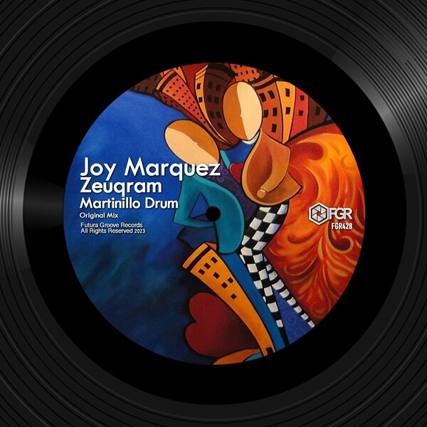 Joy Marquez & Zeuqram - Martinillo Drum