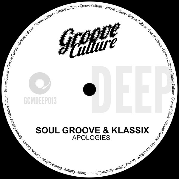 Soul Groove & KLASSIX - Apologies