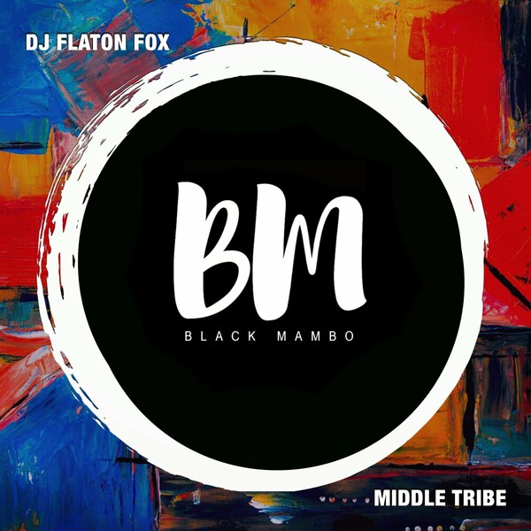 DJ Flaton Fox - Middle Tribe