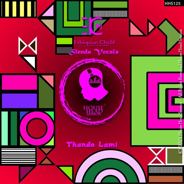 Ethiopian Chyld & Slenda Vocals - Thando Lami