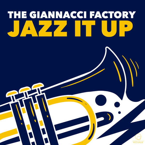 The Giannacci Factory - Jazz it Up