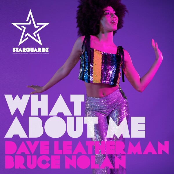 Dave Leatherman & Bruce Nolan - What About Me