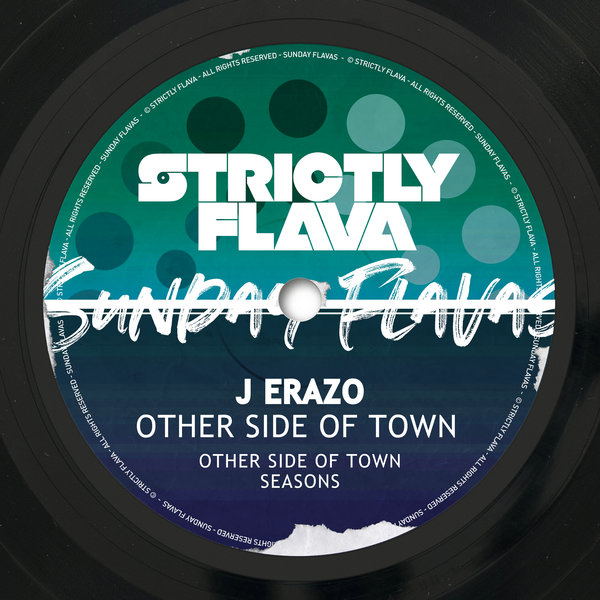 J Erazo - Other Side of Town