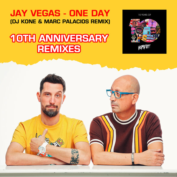 Jay Vegas - One Day (10th Anniversary Remixes)