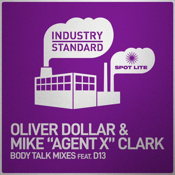 Oliver Dollar, Mike Agent X Clark, D13 - Body Talk Mixes