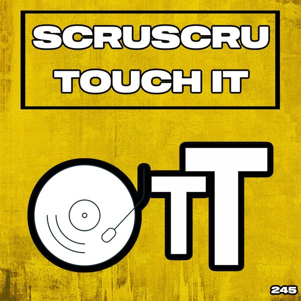 Scruscru - Touch It