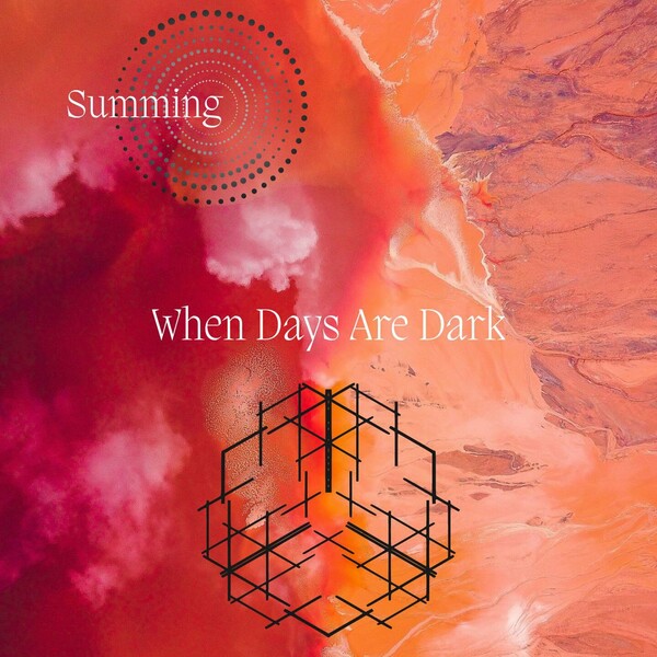 Summing - When Days Are Dark