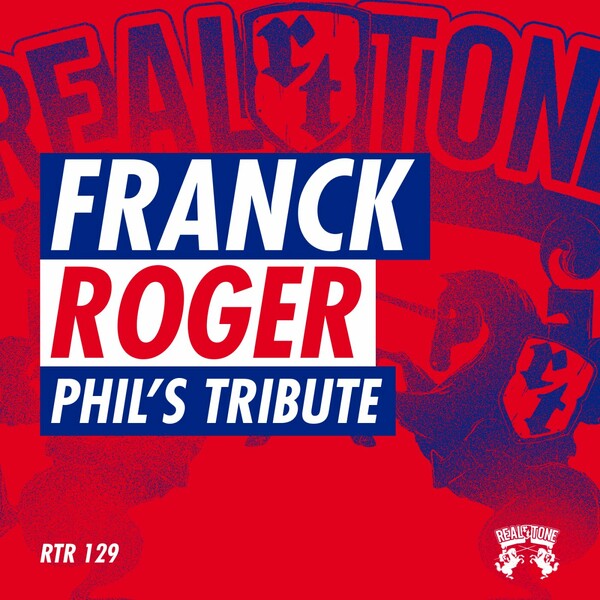 Franck Roger - Phil's Tribute