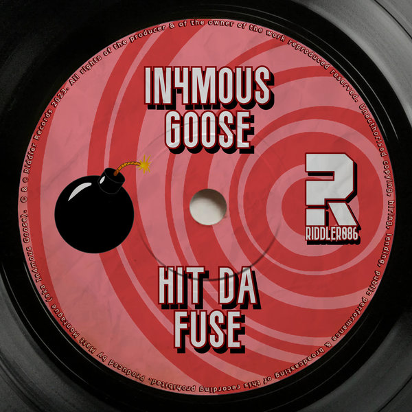 In4mous Goose - Hit Da Fuse