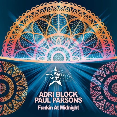 Paul Parsons, Adri Block - Funkin at Midnight