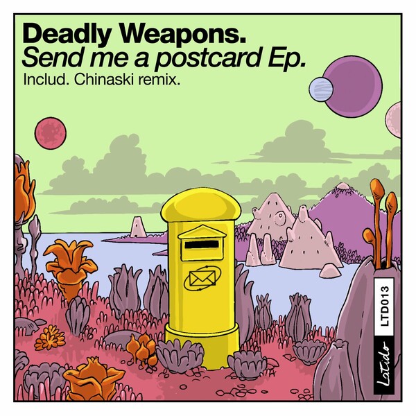 Deadly Weapons - Send Me a Postcard - EP