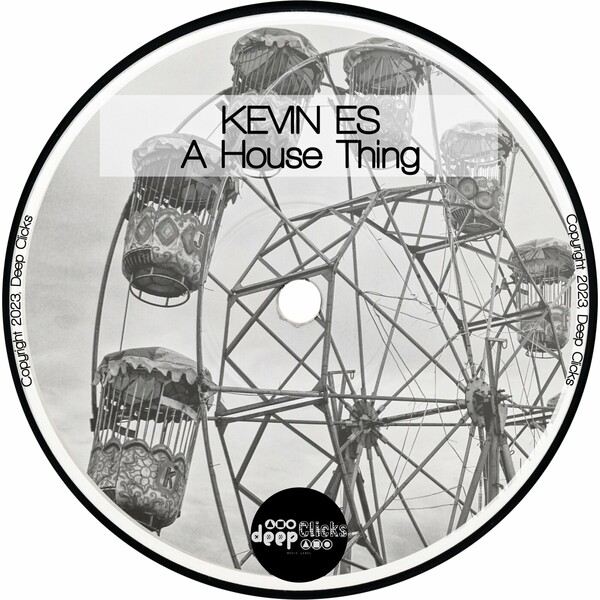 Kevin Es - A House Thing