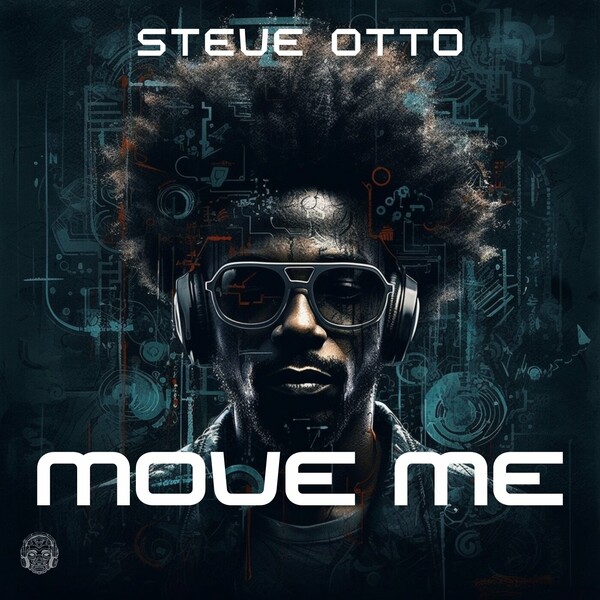 Steve Otto - Move Me