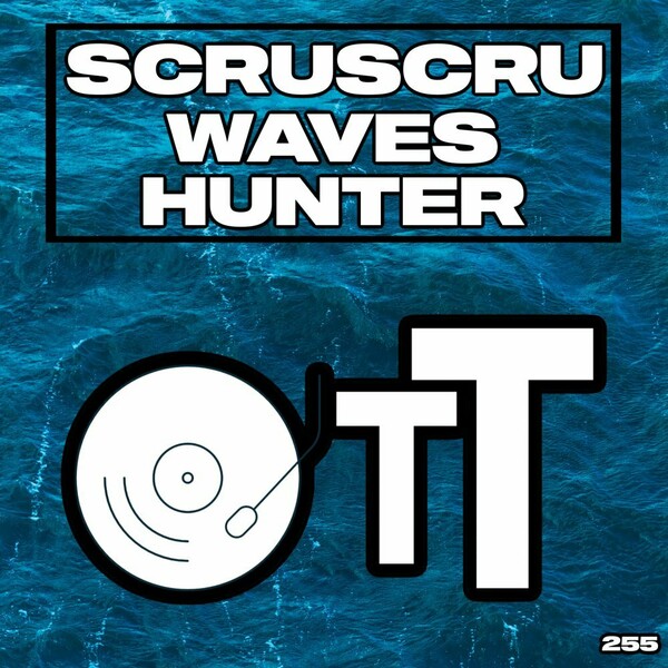 Scruscru - Waves Hunter