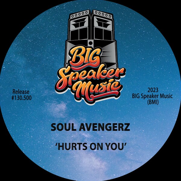 Soul Avengerz - Hurts On You