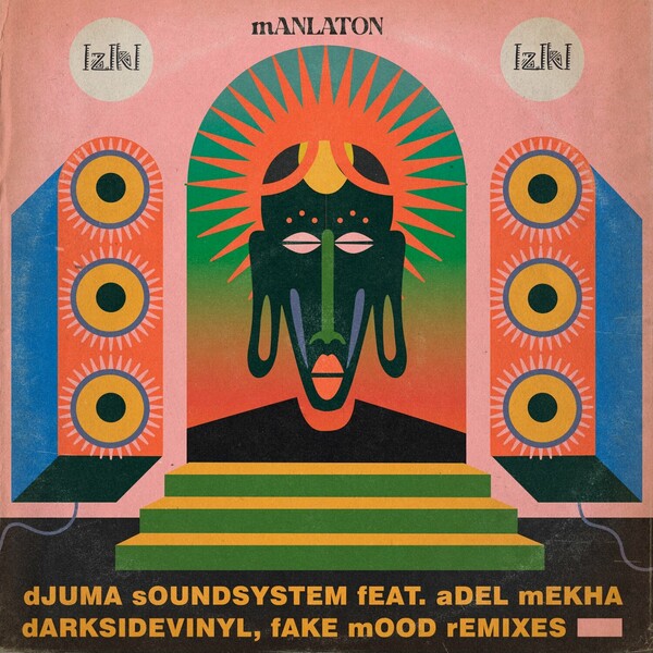 Djuma Soundsystem ft Adel Mekha - Manlaton