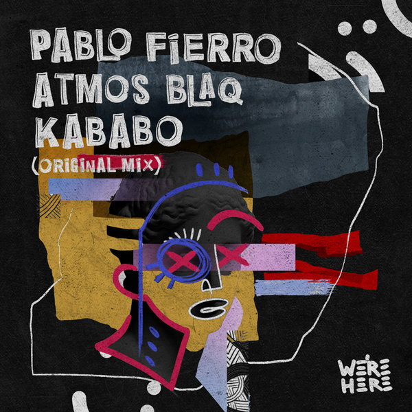 Pablo Fierro, Atmos Blaq - Kababo