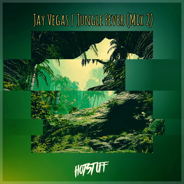 Jay Vegas - Jungle Fever (Mix 2)